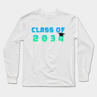 class of 2034 Long Sleeve T-Shirt